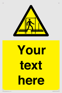 Custom Scaffold Incomplete Sign